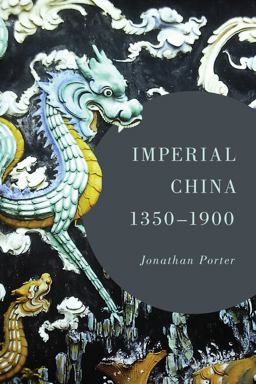 Imperial China, 1350-1900  9781442222922 Front Cover