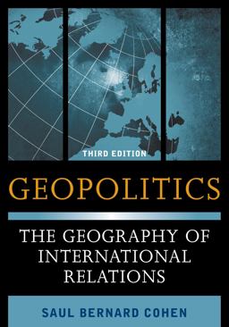 Geopolitics The Geography 3rd 9781442223509 Front Cover