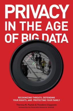 Privacy in the Age of Big Data