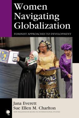 Women Navigating Globalization Feminist Approaches to Development  9781442225770 Front Cover