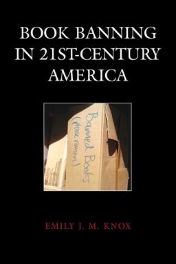 Book Banning in 21st-Century America  9781442231672 Front Cover