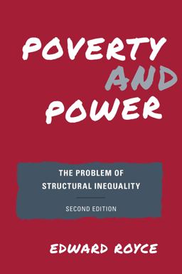 Poverty and Power The Problem of Structural Inequality 2nd 9781442238084 Front Cover