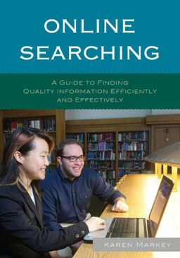 Online Searching A Guide to Finding Quality Information Efficiently and Effectively  9781442238855 Front Cover