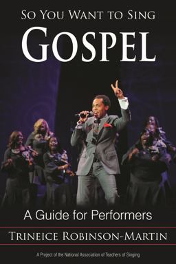 So You Want to Sing Gospel A Guide for Performers  9781442239203 Front Cover