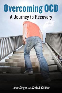 Overcoming OCD A Journey to Recovery  9781442239449 Front Cover