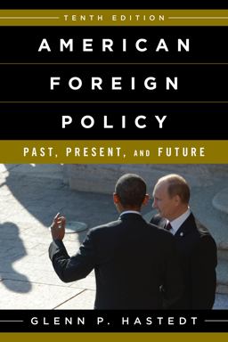 American Foreign Policy Past, Present, and Future 10th 9781442241619 Front Cover