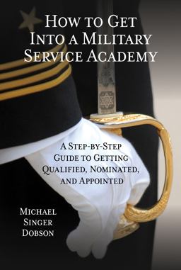 How to Get into a Military Service Academy