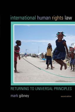 International Human Rights Law: Returning to Universal Principles  9781442249097 Front Cover