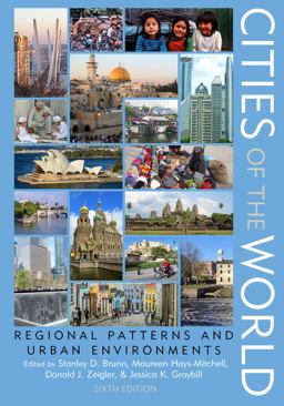 Cities of the World: Regional Patterns and Urban Environments  9781442249165 Front Cover