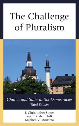 Challenge of Pluralism Church and State in Six Democracies 3rd 9781442250437 Front Cover