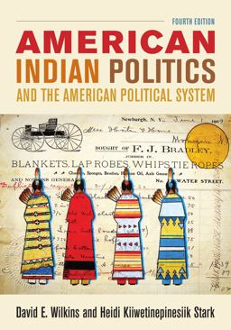 American Indian Politics and the American Political System 4th 9781442252653 Front Cover