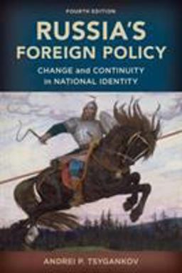 Russia's Foreign Policy Change and Continuity in National Identity 4th 9781442254022 Front Cover