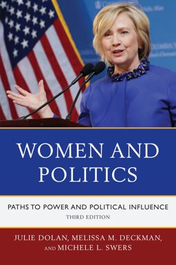 Women and Politics Paths to Power and Political Influence  9781442254756 Front Cover