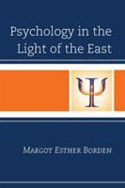 Psychology in the Light of the East  9781442260269 Front Cover