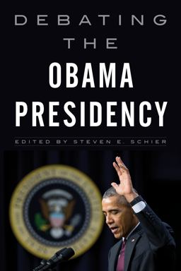 Debating the Obama Presidency  9781442261518 Front Cover