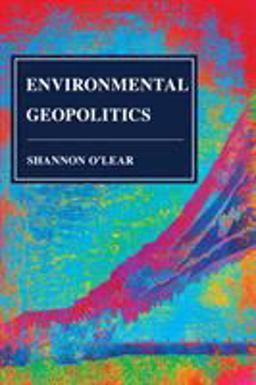 Environmental Geopolitics  9781442265813 Front Cover