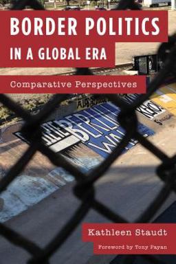 Border Politics in a Global Era Comparative Perspectives  9781442266186 Front Cover