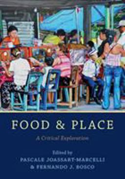 Food and Place A Critical Exploration  9781442266513 Front Cover