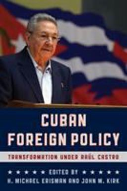 Cuban Foreign Policy Transformation under Raï¿½l Castro  9781442270923 Front Cover