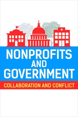 Nonprofits and Government Collaboration and Conflict 3rd 9781442271784 Front Cover