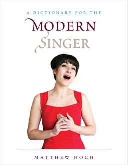 Dictionary for the Modern Singer  9781442276697 Front Cover