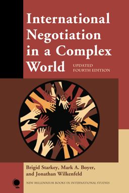 International Negotiation in a Complex World 4th 9781442276710 Front Cover