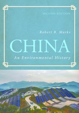 China An Environmental History 2nd 9781442277885 Front Cover