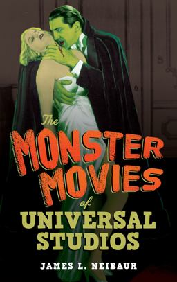 Monster Movies of Universal Studios  9781442278165 Front Cover