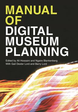 Manual of Digital Museum Planning  9781442278950 Front Cover