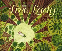 Tree Lady The True Story of How One Tree-Loving Woman Changed a City Forever  9781442414020 Front Cover