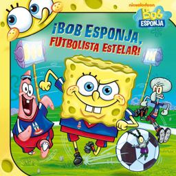 SpongeBob, Soccer Star!  9781442422728 Front Cover