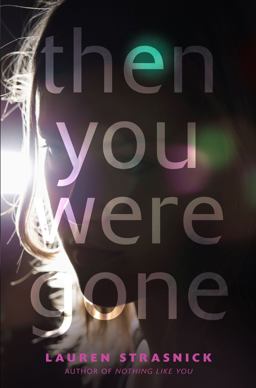 Then You Were Gone  9781442427167 Front Cover