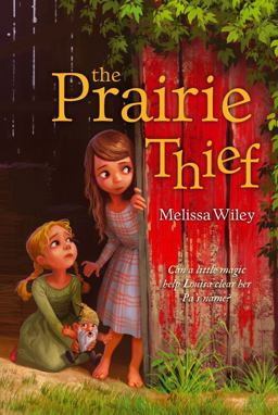 The Prairie Thief The Prairie Thief