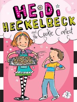 Heidi Heckelbeck and the Cookie Contest  9781442441651 Front Cover