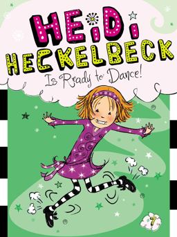 Heidi Heckelbeck Is Ready to Dance!  9781442451919 Front Cover