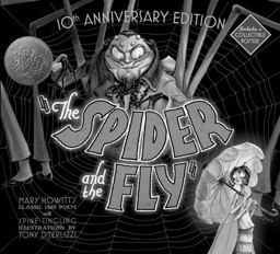 Spider and the Fly 10th Anniversary Edition 10th 9781442454545 Front Cover
