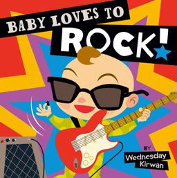 Baby Loves to Rock!  9781442459892 Front Cover