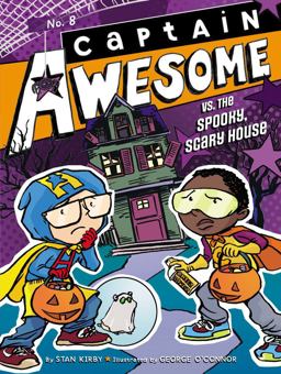 Captain Awesome vs. the Spooky, Scary House Captain Awesome vs. the Spooky, Scary House
