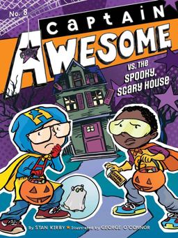 Captain Awesome vs. the Spooky, Scary House Captain Awesome vs. the Spooky, Scary House