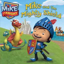 Mike and the Mighty Shield