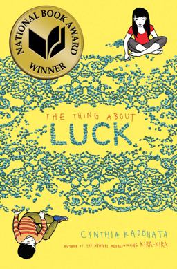 Thing about Luck 1st 9781442474659 Front Cover
