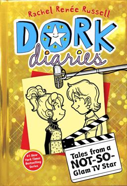 Dork Diaries 7 Tales from a Not-So-Glam TV Star  9781442487673 Front Cover