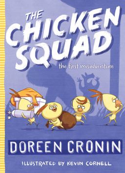 Chicken Squad The First Misadventure  9781442496774 Front Cover