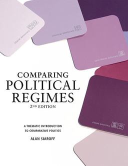 Comparing Political Regimes A Thematic Introduction to Comparative Politics 2nd 9781442600126 Front Cover