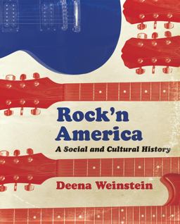 Rock'n America A Social and Cultural History  9781442600157 Front Cover