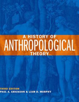 History of Anthropological Theory 3rd 9781442601109 Front Cover