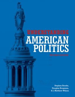 Understanding American Politics, Second Edition 2nd 9781442605992 Front Cover