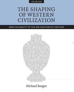 Shaping of Western Civilization, Volume I From Antiquity to the Mid-Eighteenth Century  9781442607569 Front Cover