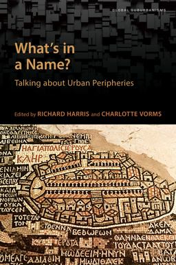 What's in a Name? Talking about Urban Peripheries  9781442626966 Front Cover