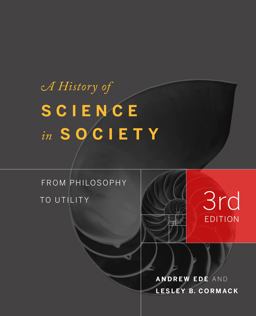 History of Science in Society From Philosophy to Utility 3rd 9781442634992 Front Cover